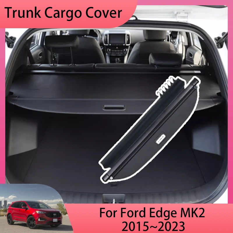 

Car Trunk Curtain For Ford Edge Endura CD539 MK2 2015~2023 Luggage Tray Storage Cargo Stockpile Security Camping Shelf Supplies