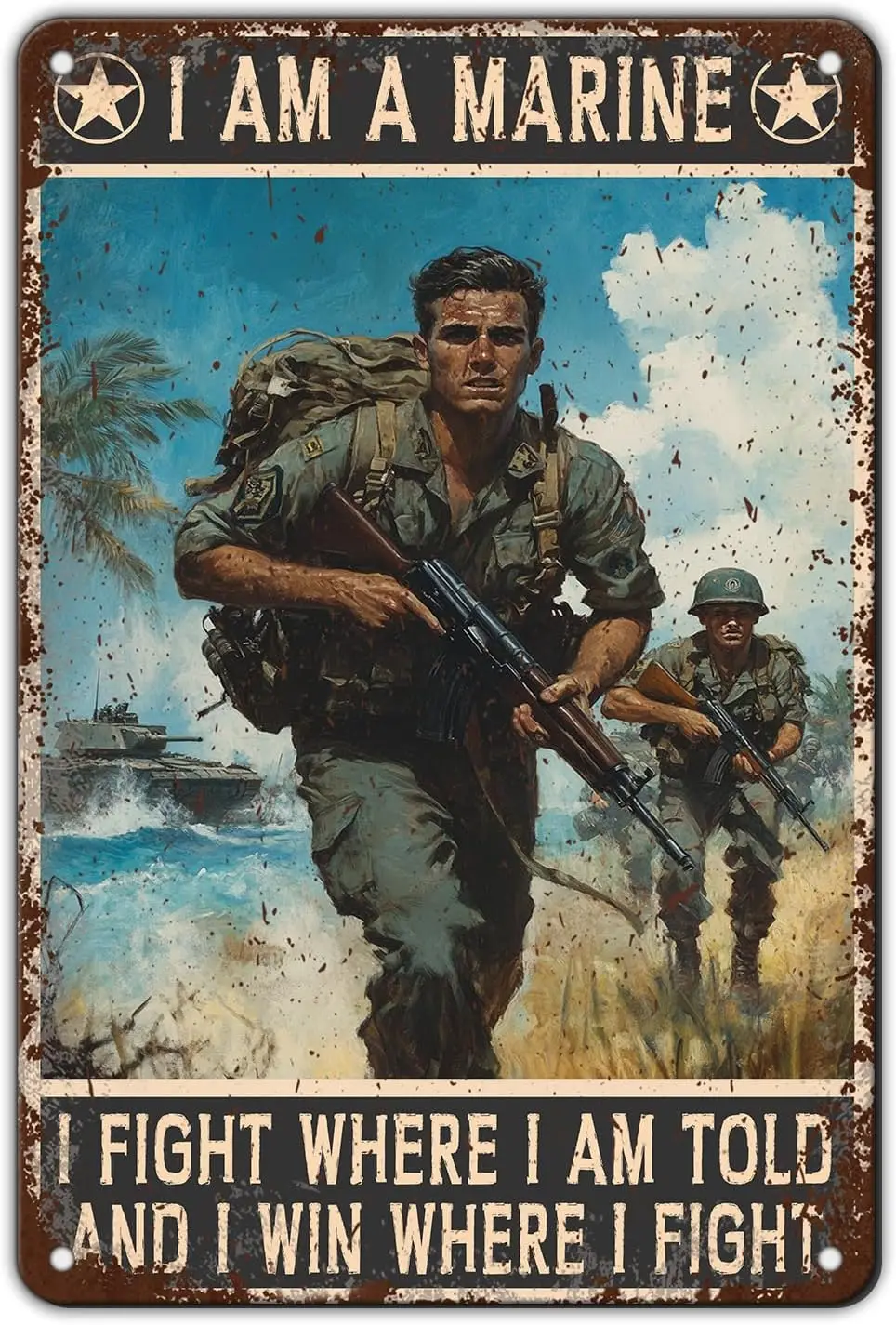 Memorial Day U.S Army Metal Tin Sign Fight Where I Am Told And I Win Where I Fight Aluminium Sign Veteran Metal Poster   Home Ki