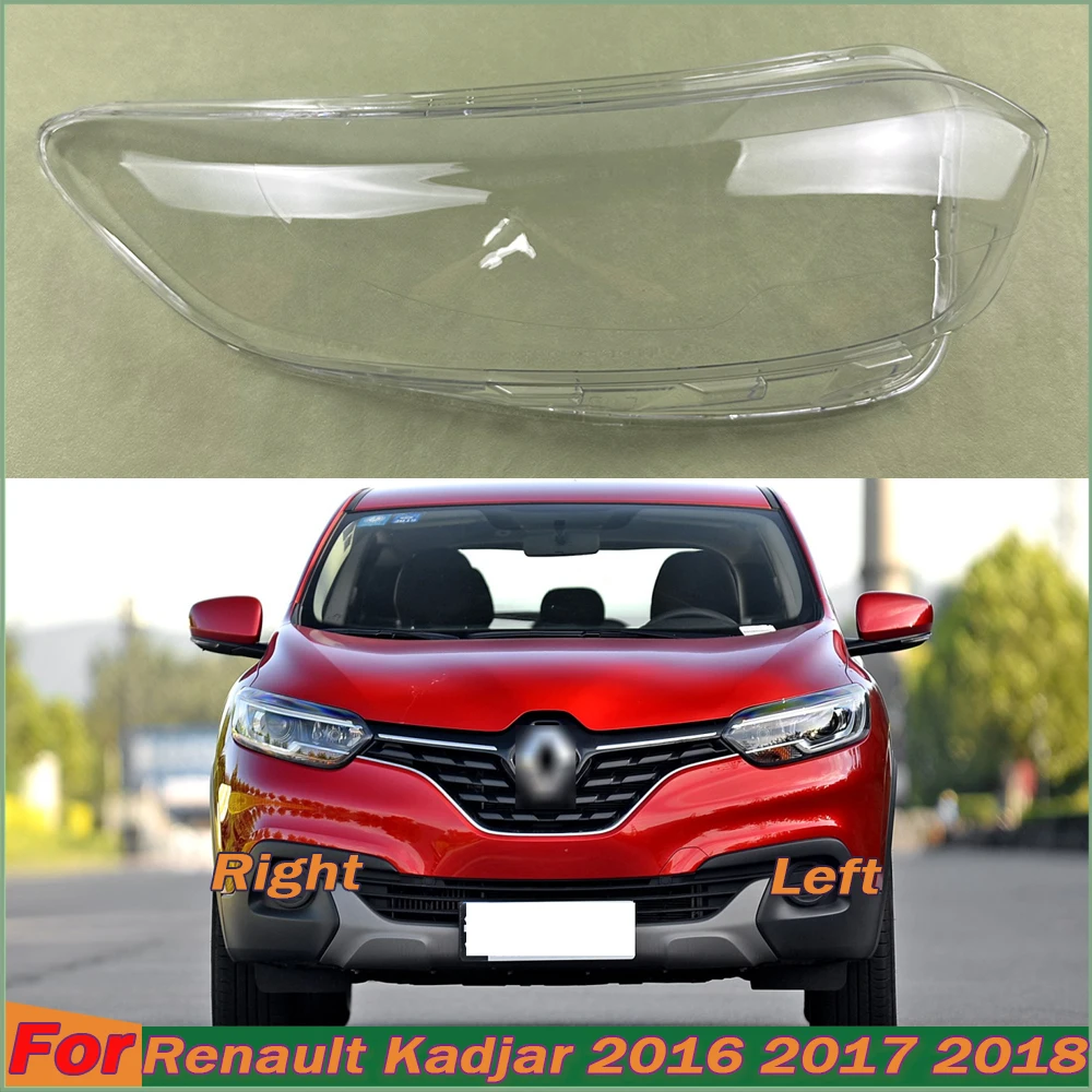 

For Renault Kadjar 2016 2017 2018 Headlight Lens Cover Transparent Lampshade Headlamp Shell Plexiglass Auto Replacement Parts