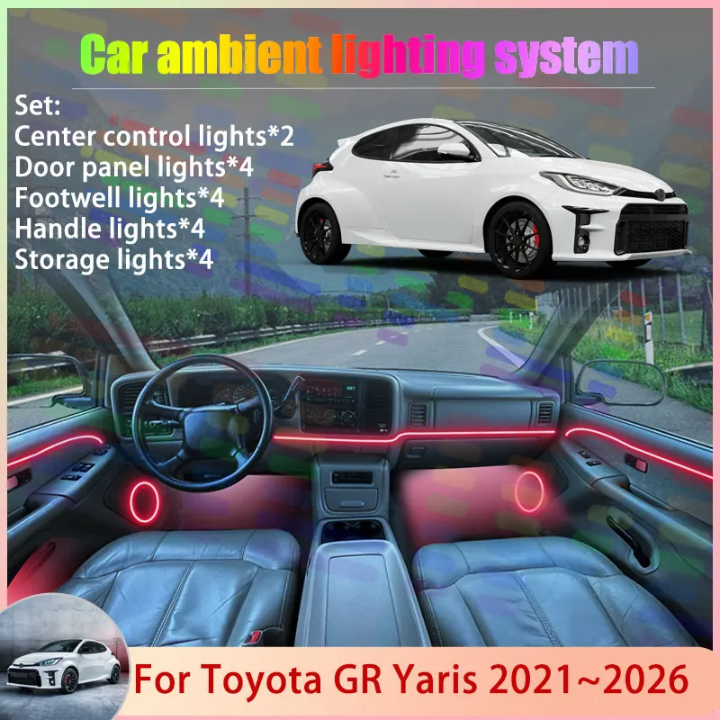 

Для Toyota GR Yaris XP210 GXPA16 MXPA12 2021 ~ 2026 2/18 в 1 автомобильный атмосферный светильник RGB абажур ансамбль стример атмосферный набор