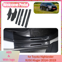 Car Welcome Pedal for Toyota Highlander XU50 Kluger 2014~2019 ABS Door Sill Scuff Threshold Guard Cover Plate Sticker Accessorie