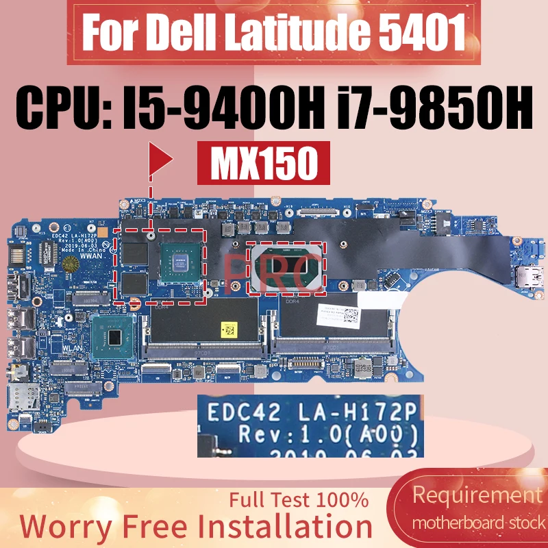 LA-H172P For Dell Latitude 5401 Laptop Motherboard I5-9400H i7-9850H MX150 2G 06YY9J 04TXRT 02T31D 02T31D Notebook Mainboard