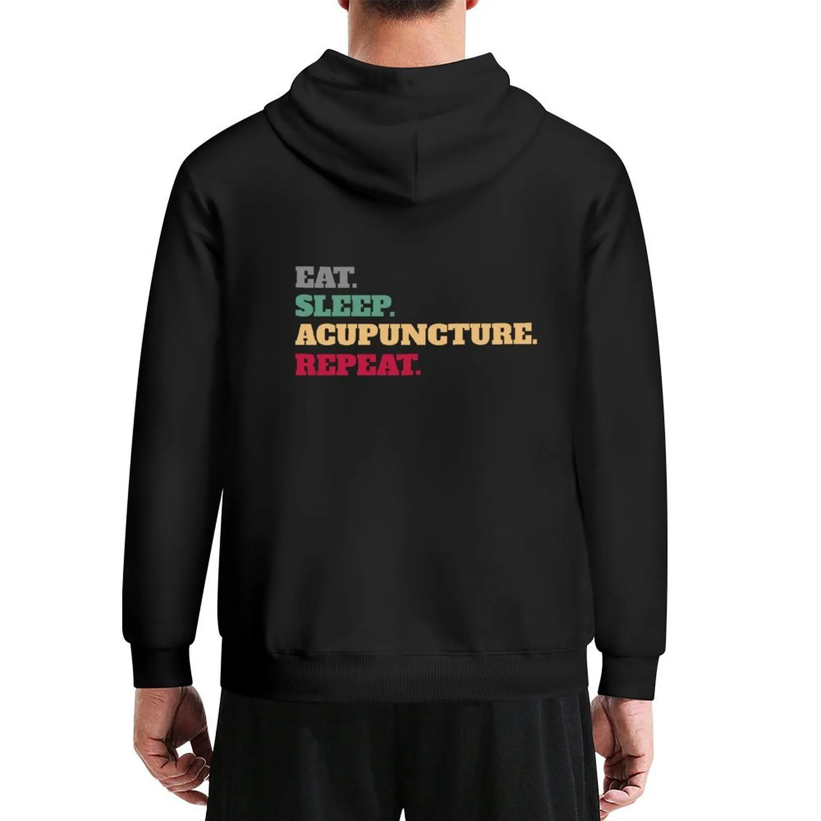 

Funny Eat Sleep Acupuncture Repeat Hoodie men's clothing autumn new products men's clothes anime clothes japanese hoodie