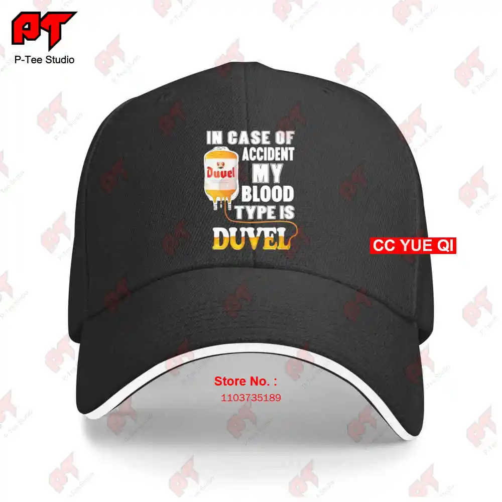 In Case Of Accident My Blood Type Is Duvel Baseball Caps Truck Cap A4YY