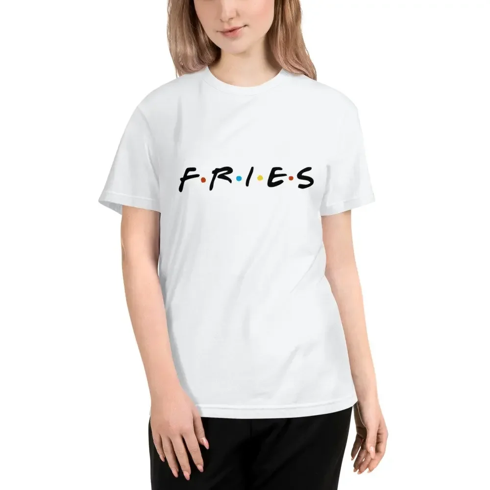 Funny Fans of Friends and Fries Organic Sustainable T Shirt
