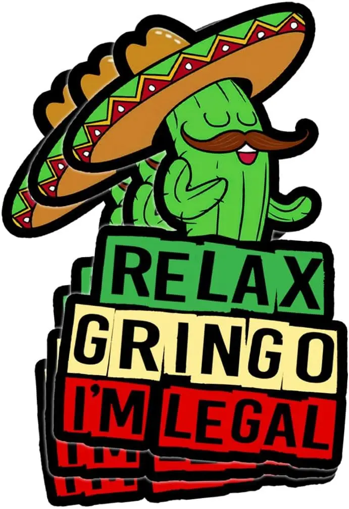 

3PCS Relax Gringo Im Legal Sticker, Relax Gringo Im Legal Sticker, Relax Gringo Calcomanías De Mexico Funny Calcomanias