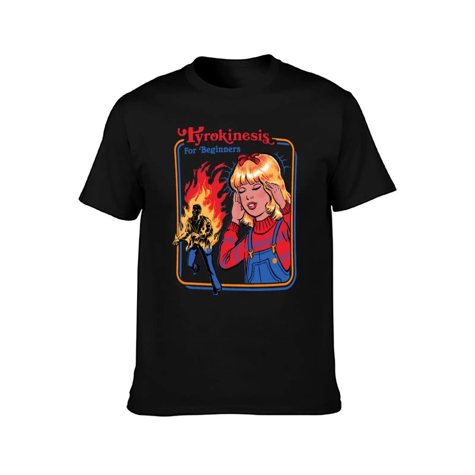 Pyrokinesis for Beginners T-Shirt t shirt man cotton T-Shirt
