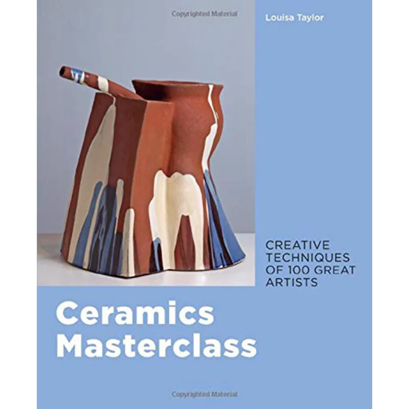 Ceramics Masterclass Thames And Hudson Ltd Thames And Hudson Ltd 9780500295717 Book