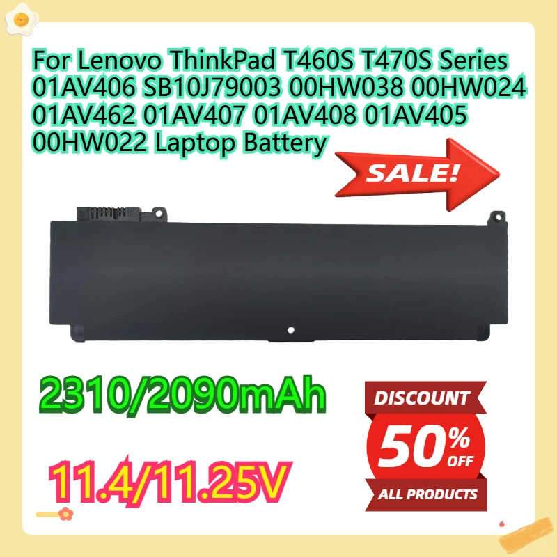 

For Lenovo ThinkPad T460S T470S Series 01AV406 SB10J79003 00HW038 00HW024 01AV462 01AV407 01AV408 01AV405 00HW022 Laptop Battery