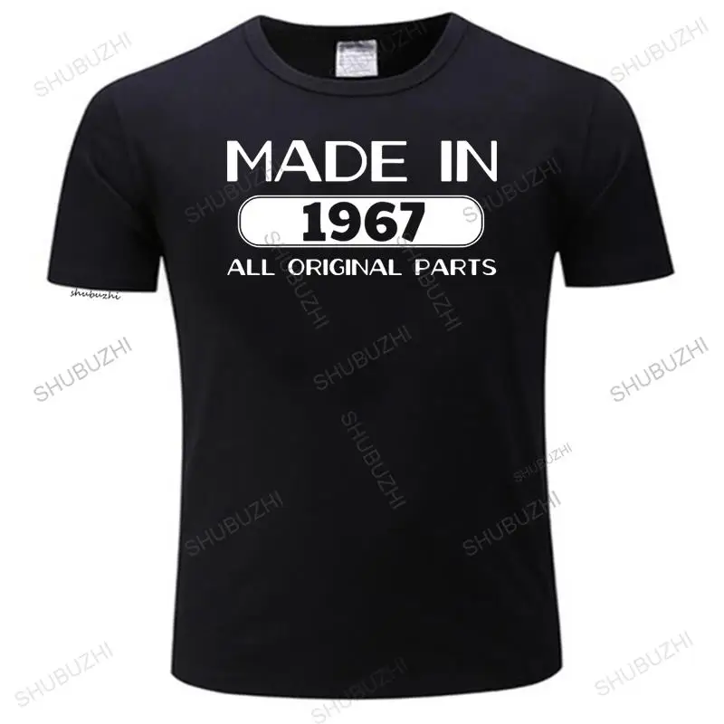 55th Birthday Gift - Made In 1967 All Original Parts T-Shirt Funny Present Casual cool Short Sleeve Brand Clothing tee-Shirt