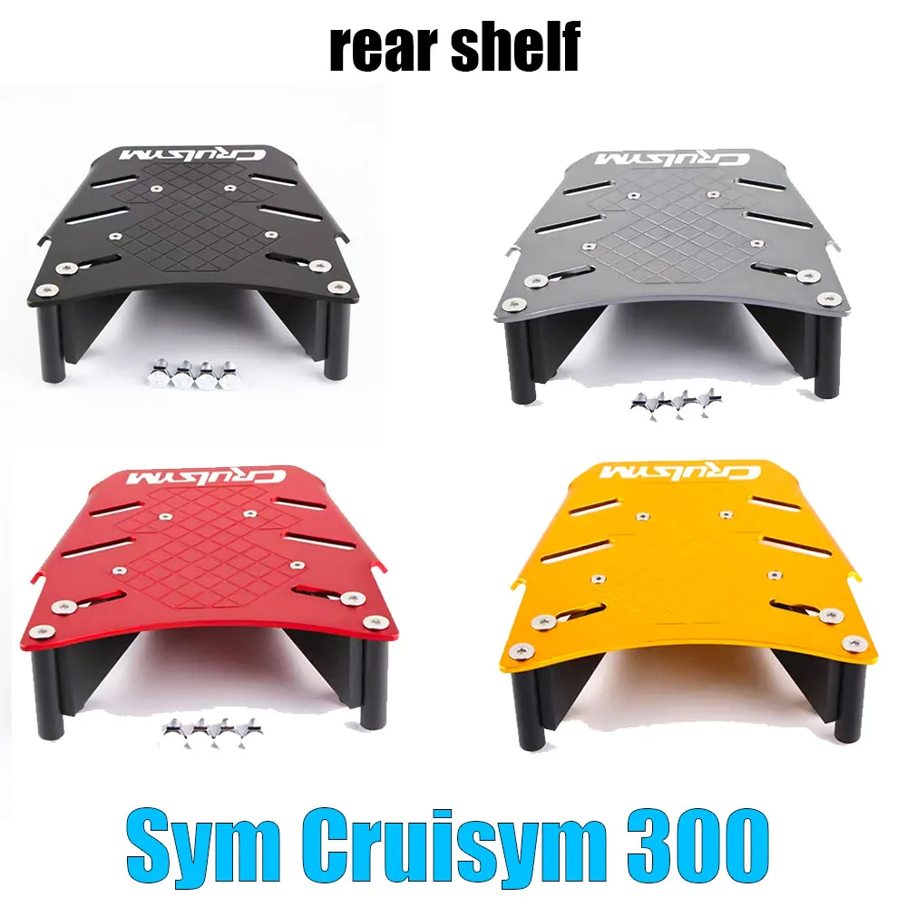 For Sym Cruisym 300 Retrofitted cargo shelf, tail box frame, tail box bracket, and load carrier