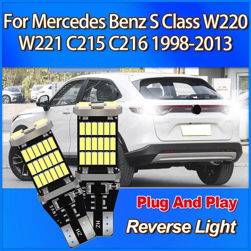 T15 W16W 3400LM Super Bright Reverse Light 6W Plug And Play 12V For Mercedes Benz S Class W220 W221 C215 C216 1998 1999-2013