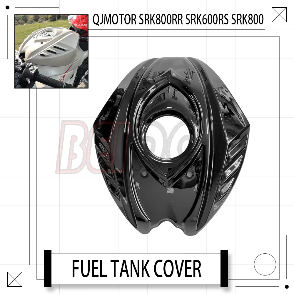 

For QJMOTOR SRK800RR SRK600RS SRK800 RR SRK600 Motorcycle Fuel Tank Cover Raised Fuel Tank Protection Cover Protective Shell