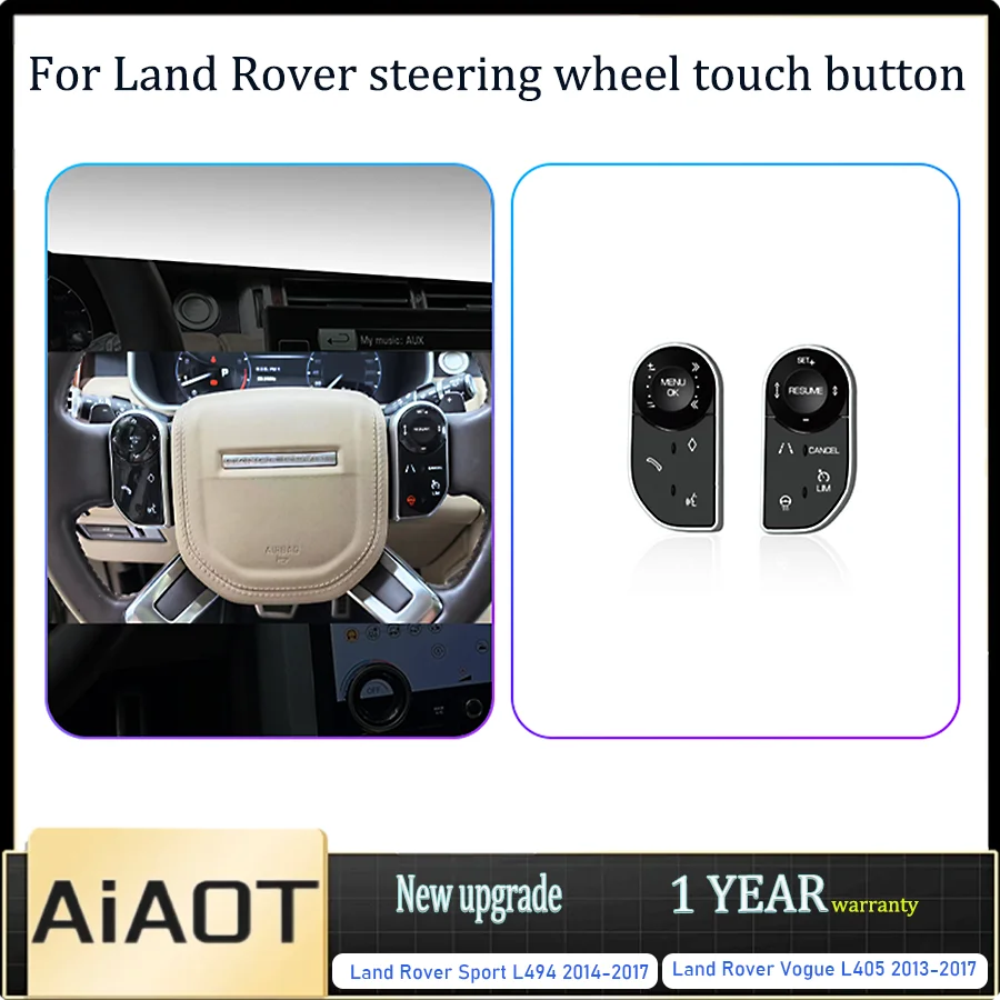 

Range Rover Vogue L405 2013-2017 Range Rover Sport L494 2014-2017 Discovery 5 LR5 2017-2021 Steering wheel control buttons