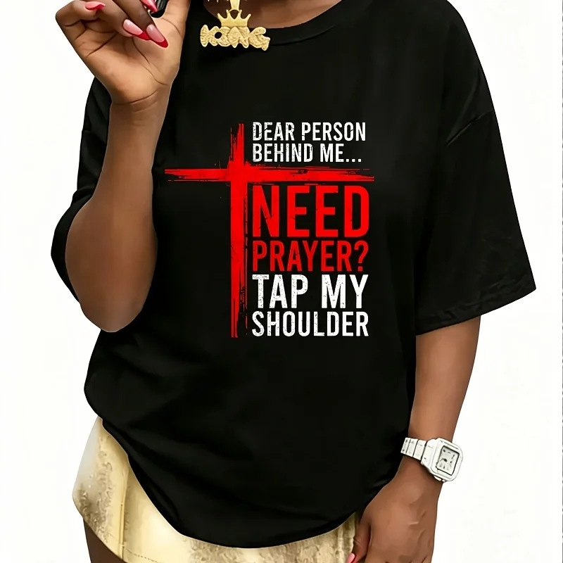 On Back Dear Person Behind Me Need Prayer Tap My Shoulder Women's 100% Cotton T-Shirt Short Sleeve Top Casual Round Neck Fun Print Tee S-5Xl