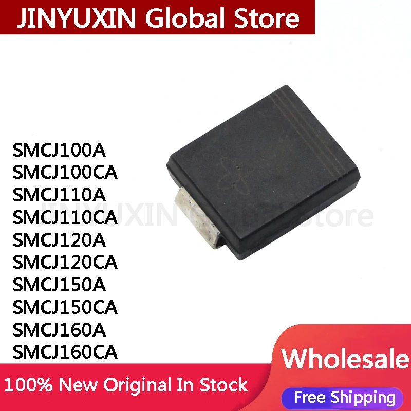 MXY 100Pcs SMCJ100A SMCJ100CA SMCJ110A SMCJ110CA SMCJ120A SMCJ120CA SMCJ150A SMCJ150CA SMCJ160A SMCJ160CA In Stock Wholesale