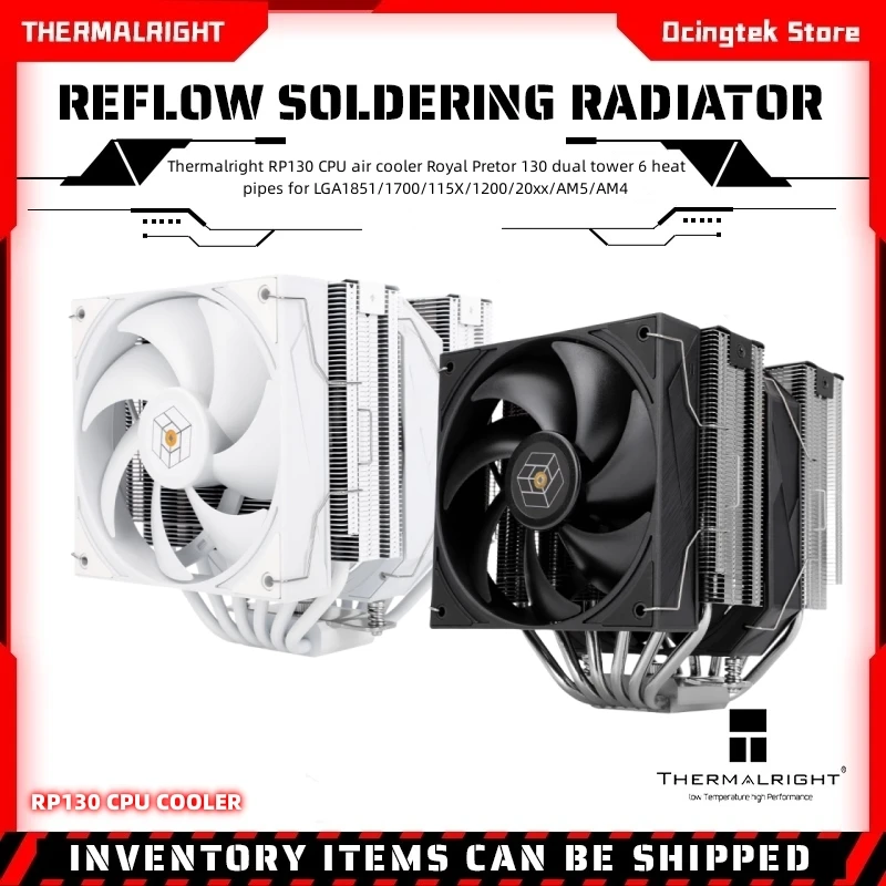

Воздушный охладитель процессора Thermalright RP130, Royal Pretor 130, двойная башня, 6 тепловых трубок для LGA1851/1700/115X/1200/20xx/AM5/AM4