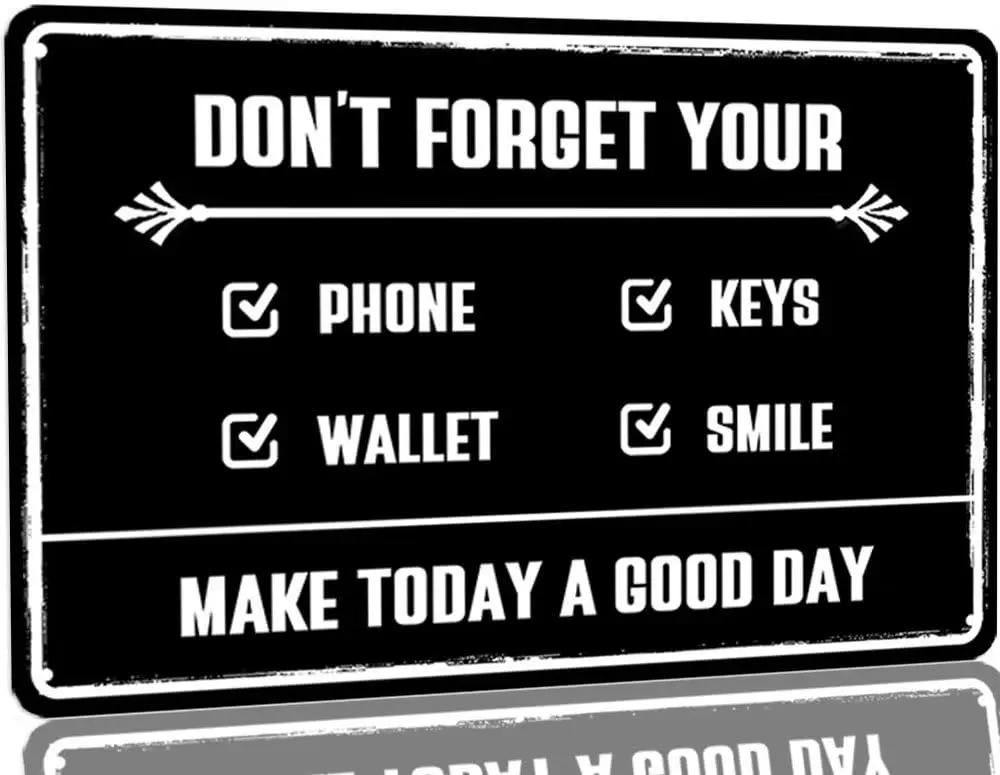 Reminder Checklist Metal Tin Sign Don't Forget Your Phone Keys Wallet Smile Signs Reminder Decor for Farm Bar Cafe Restaura sign