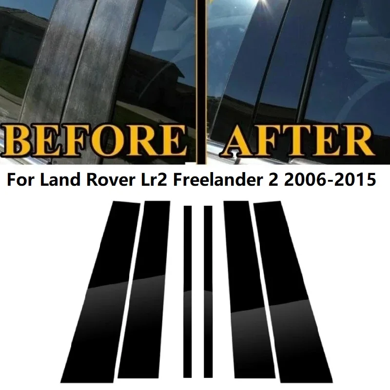 

6PCS Polished Pillar Posts Fit For Land Rover Lr2 Freelander 2 2006-2015 Window Trim Cover BC Column Sticker