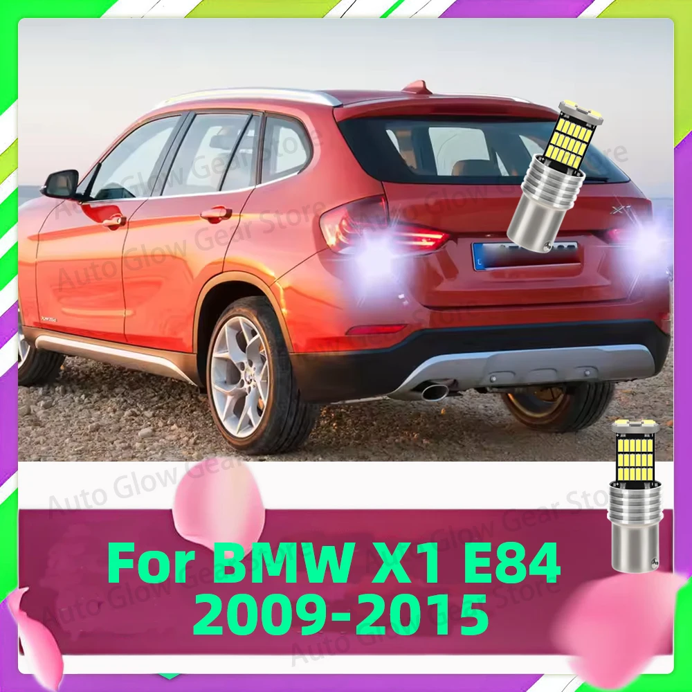 2Pcs Car LED Reverse Lights For BMW X1 E84 Accessories 2009 2010 2011 2012 2013 2014 2015 Backup Back Up Lamps BA15S 1156 6000K