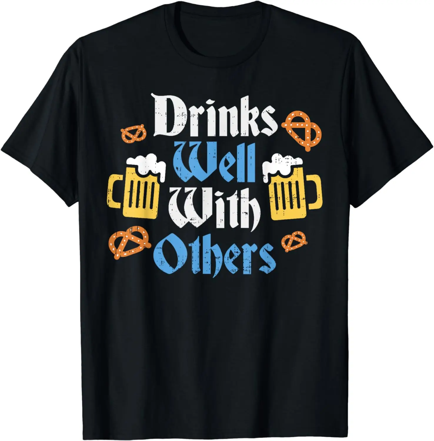 Funny Oktoberfest Shirt Drinks Well with Others Gift T-Shirt Festival Wear Clothes  Graphic T Shirts  Women Men Clothing