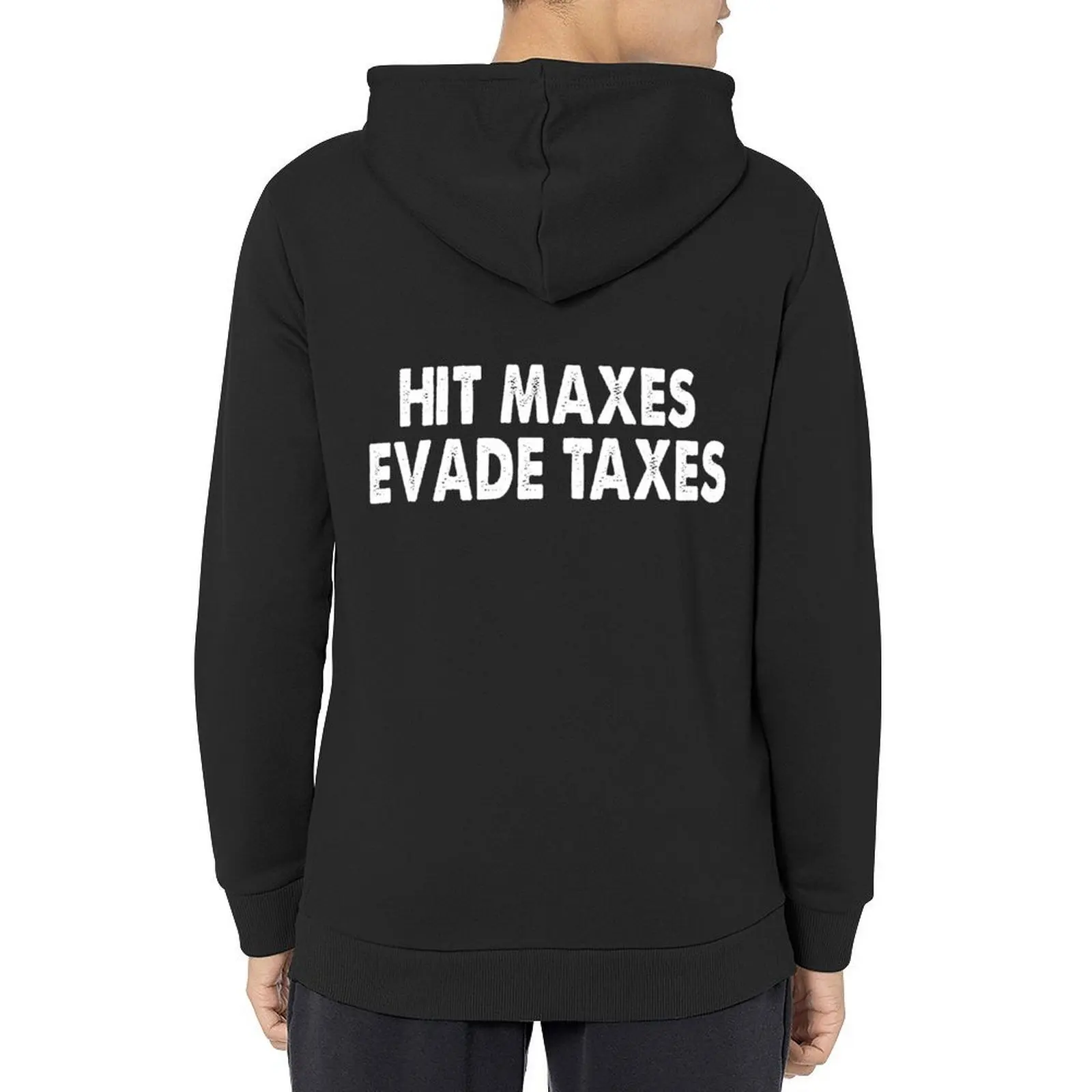 

hit maxes evade taxes t shirt Hoodie winter clothes autumn jacket men mens clothing autumn new products mens hoodies