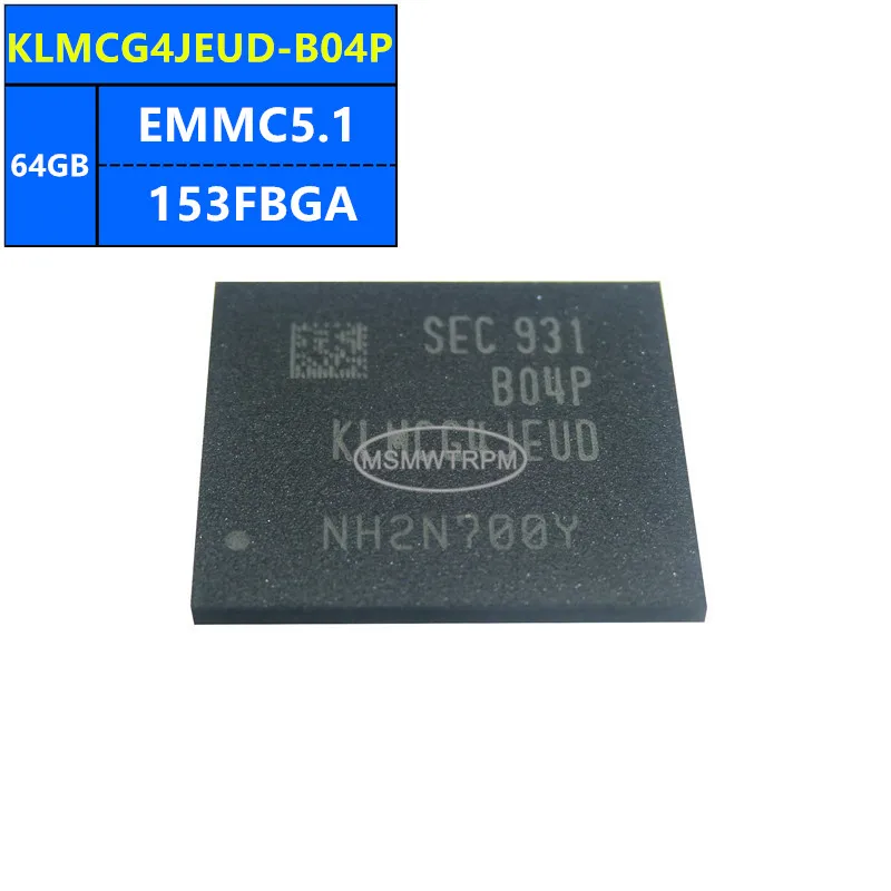KLMCG4JEUD-B04P KLMCG4JETD-B041 THGBMHG9C8LBAB8 EMMC5.1 64GB 153FBGA Memory Chip IC Electronic Components New Original