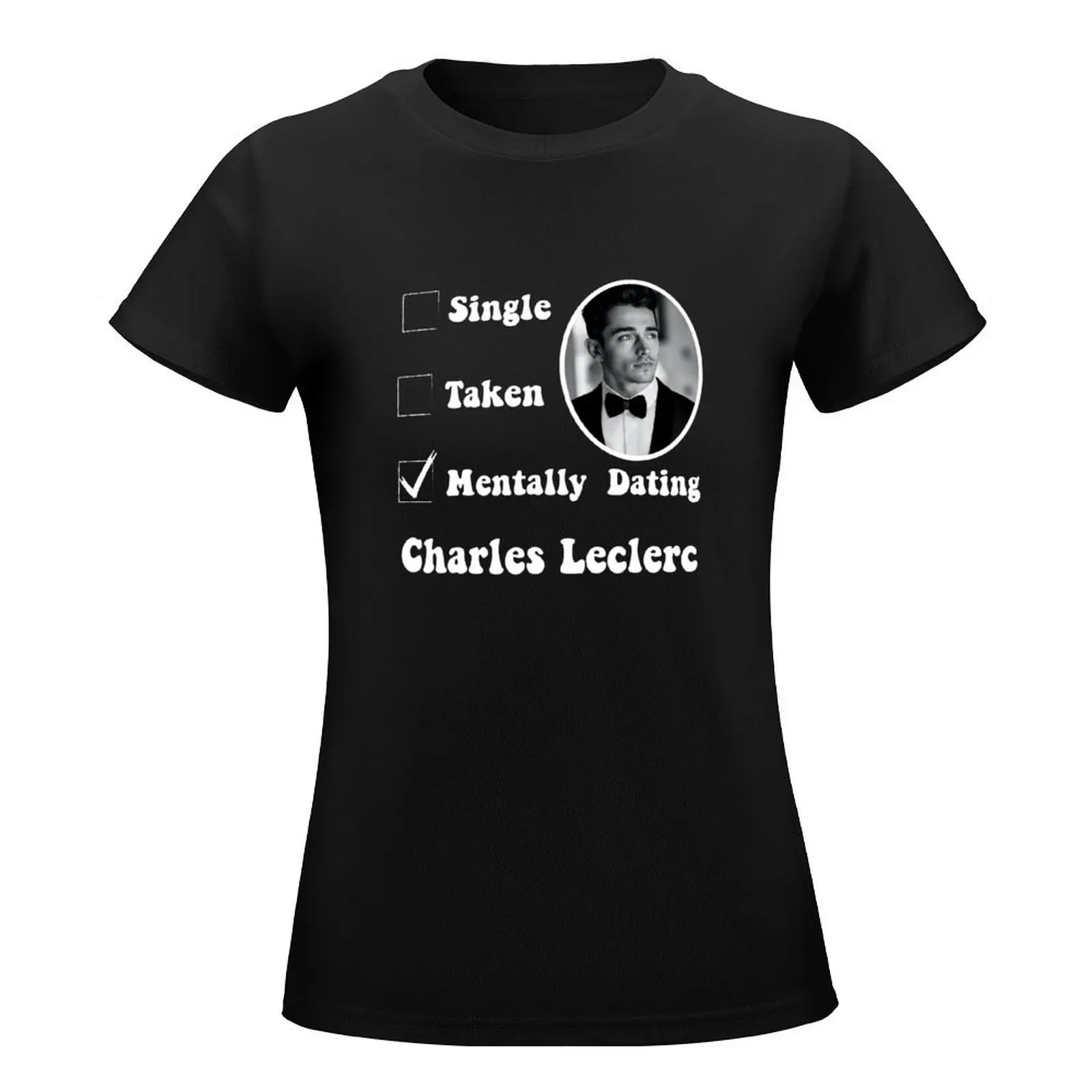 Mentally Dating Charles Leclerc T-Shirt tops Blouse cute t-shirts for Women