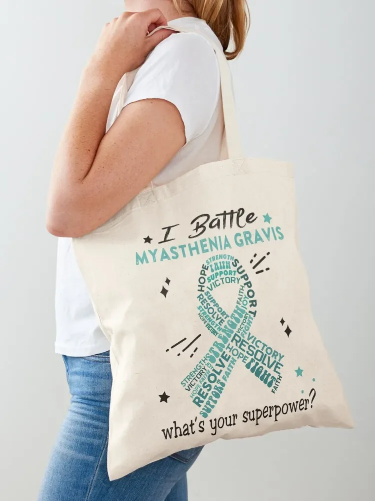 Myasthenia Gravis Warrior, I Battle Myasthenia Gravis What's Your Superpower? Tote Bag Canvas Fabric bag Tote Bag