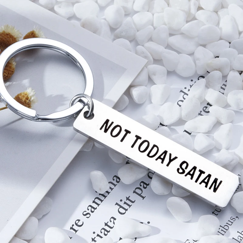 Not Today Satan Keychain Inspirational Gift for Best Friend Motivational Keychain Brother Sister Daughter in Law Religious Gift