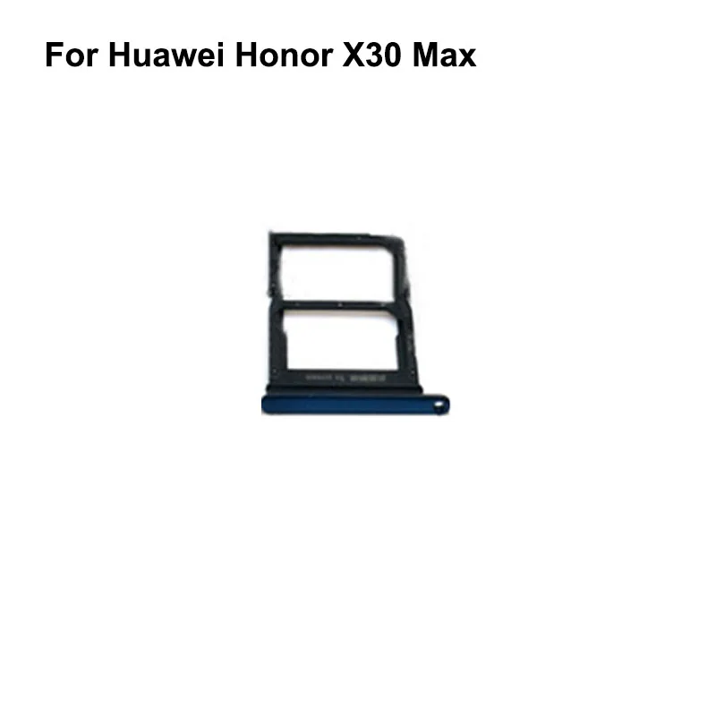 

For Huawei Honor X30 Max Tested Good Sim Card Holder Tray Card Slot For Honor X 30 Max Sim Card Holder Replacement honorX30i