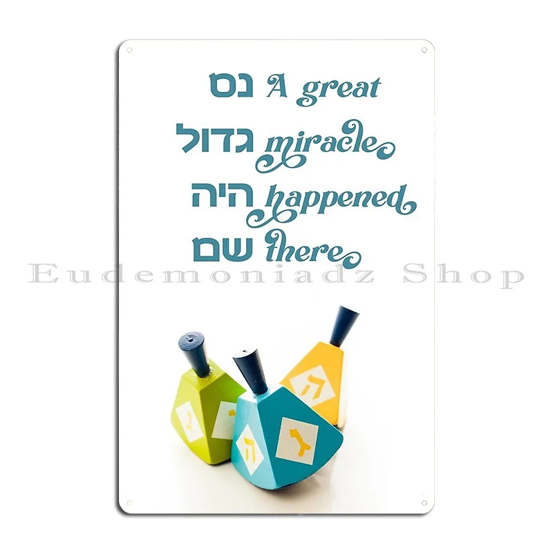 Nes Gadol Haya Sham A Great Miracle Happened There Hanukkah Metal Plaque Poster Cinema Designing Plaques Tin Sign Poster