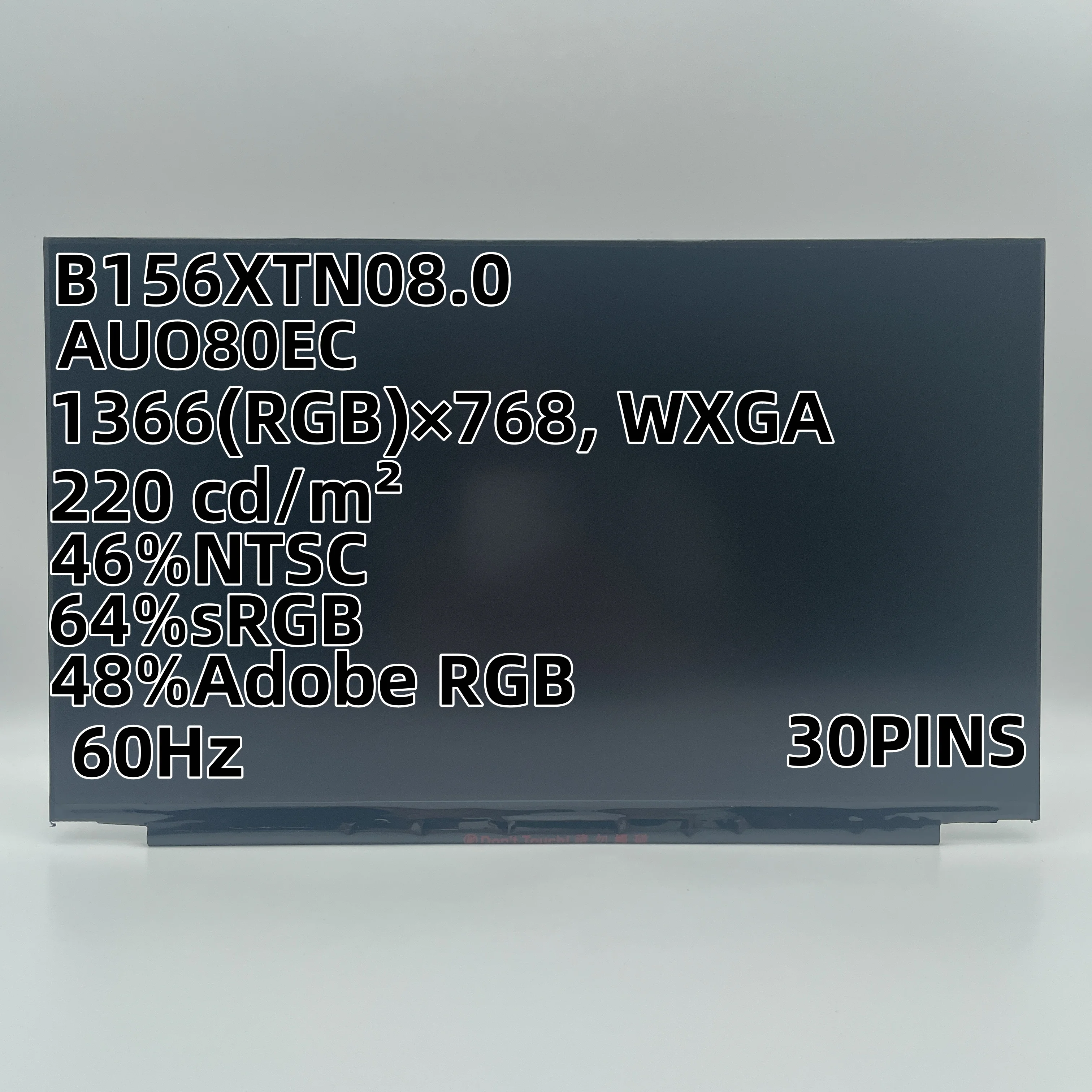 

AUO80EC B156XTN08.0 BOE0757 BOE076E BOE07CE NT156FHM-N44 CMN15FD N156BGA-EB3 30PINS 60HZ HD TN LCD LED Screen Matrix 1366*768