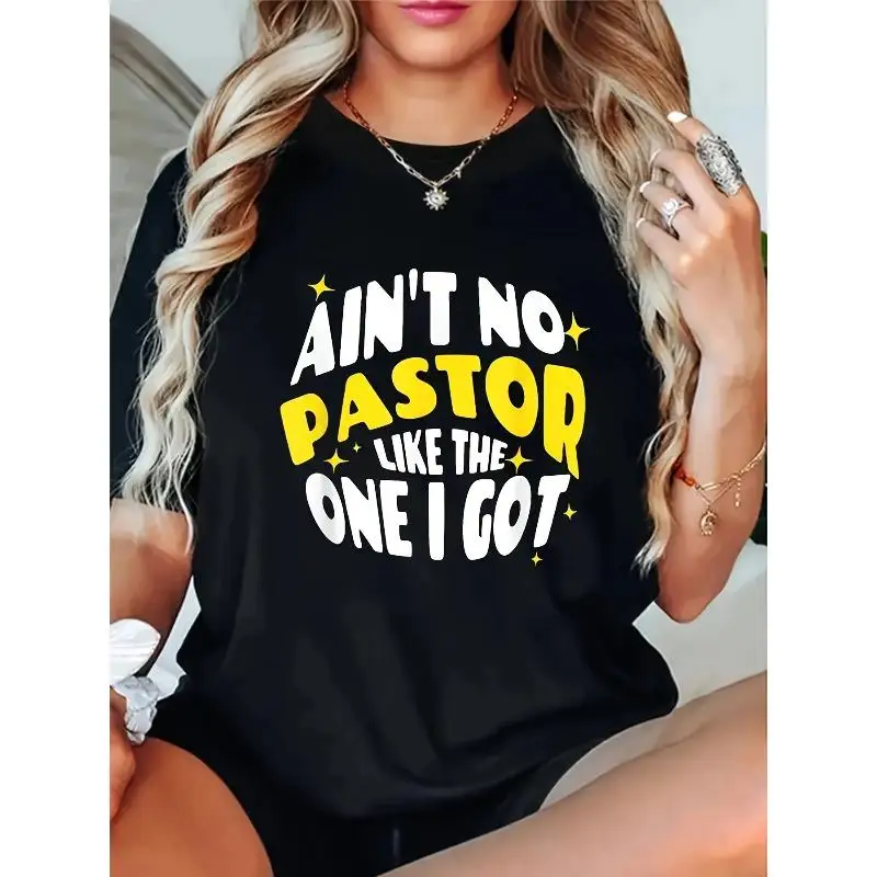 

Unisex Funny Pastor T-shirt Men Women Ain't No Pastor Like The One I Got Slogan Tee Christian Gift Top