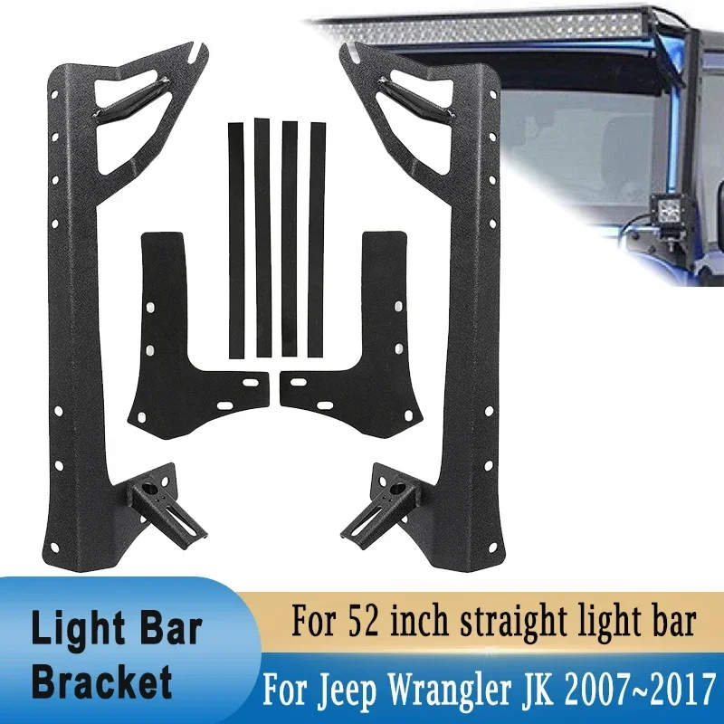 

For Jeep Wrangler JK 2007-2017 LED Light Bars Mounting Brackets 52 inch Straight LED Light Bar A-pillar Upper Windshield Mounts