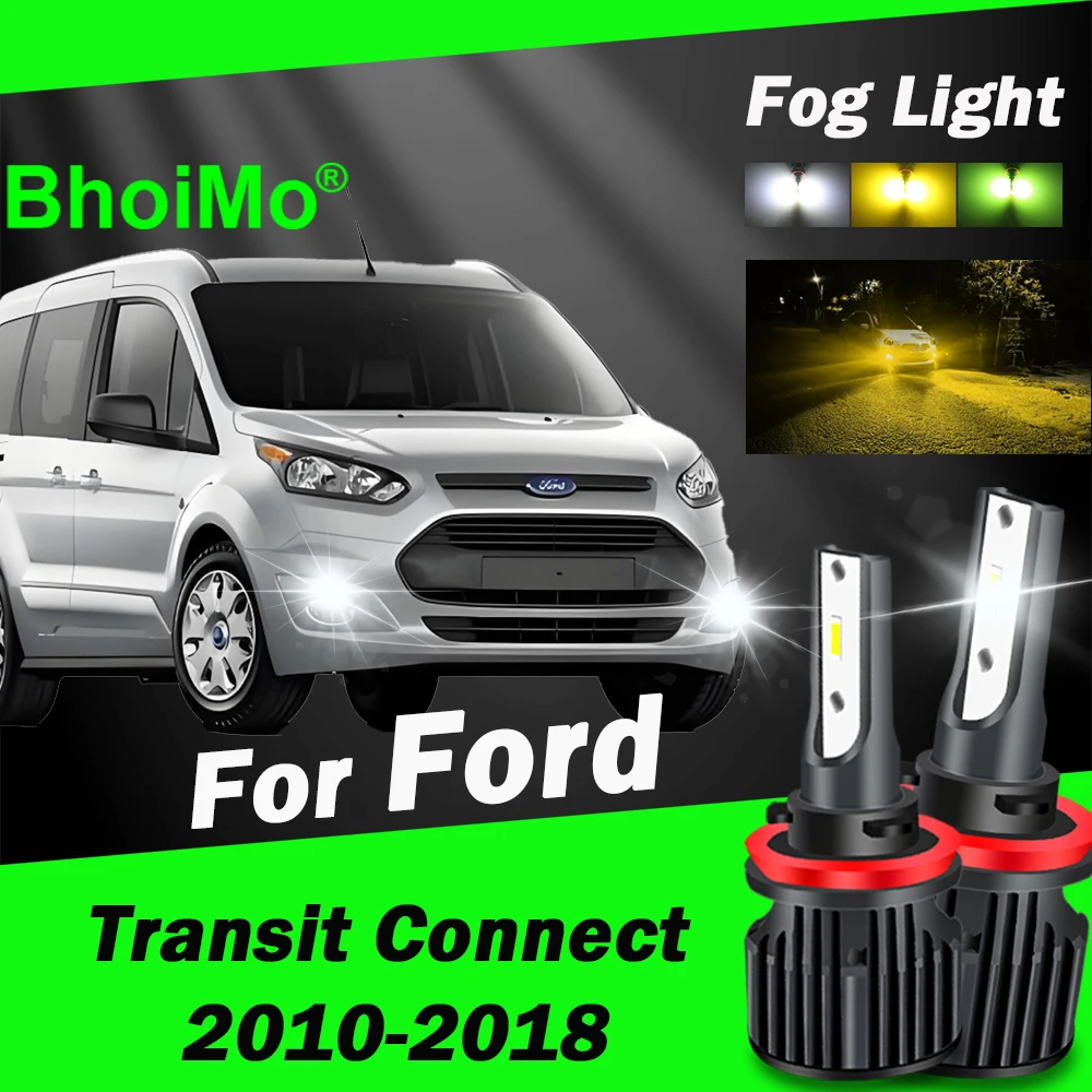 

BhoiMo For Ford Transit Connect 2010 - 2018 Front Fog Light Lamp 2011 2012 2013 2014 2015 2016 2017 Led Bulbs