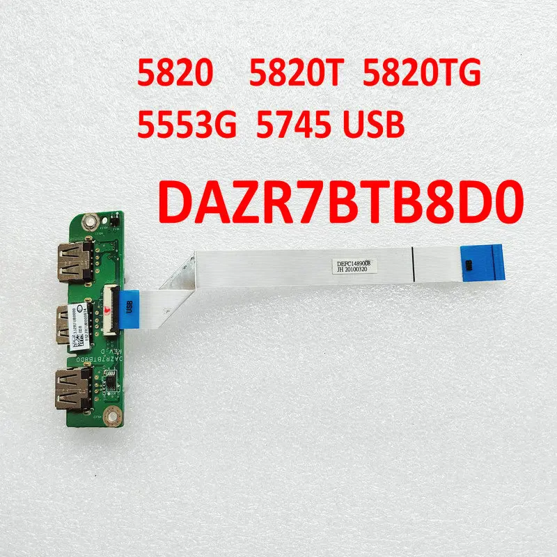 

DAZR7BTB8D0 For ACER 5820 5820T 5820TG 5553G 5745 USB board