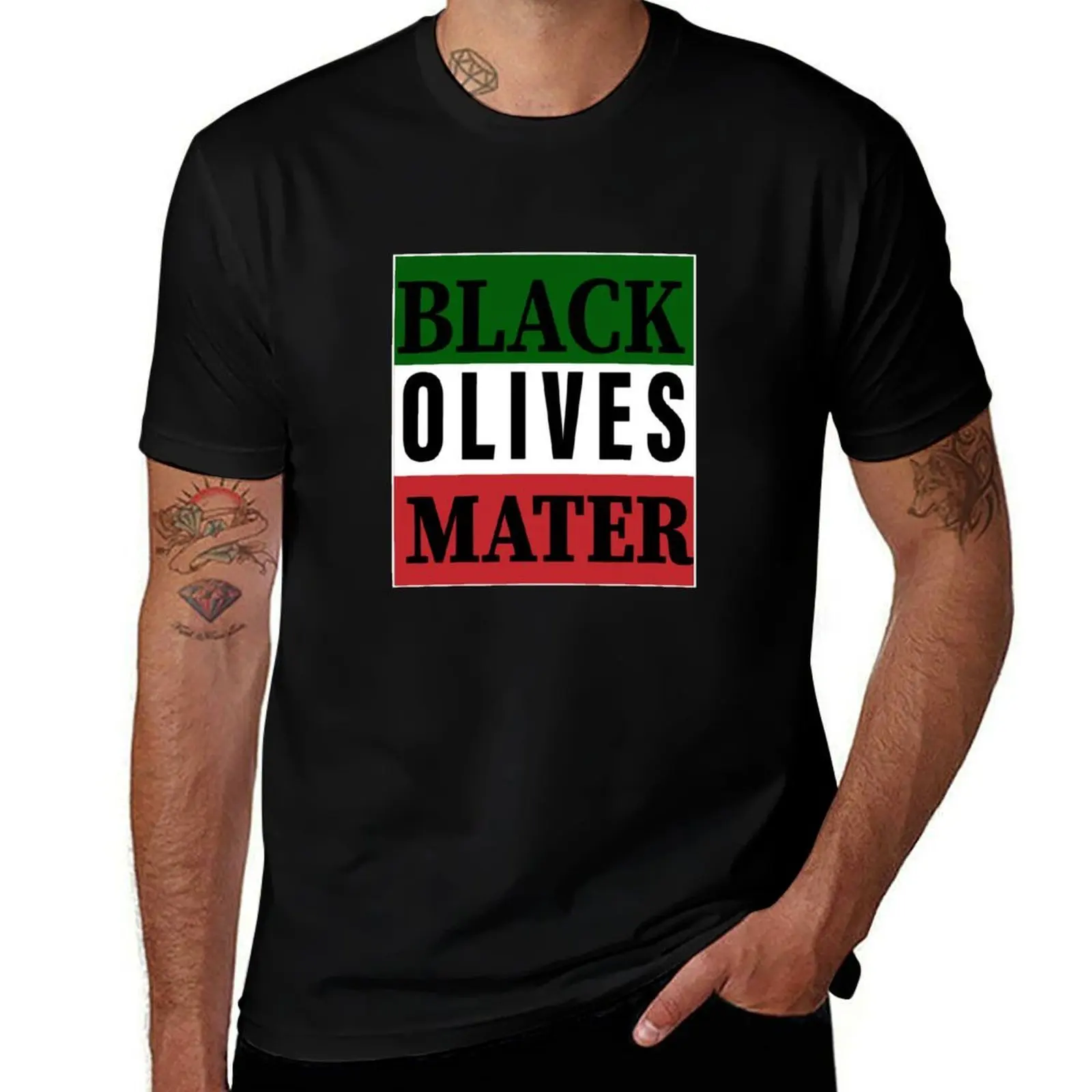 

Black Olives Matter Italy Flag Straight on a Pizza Quote food Italian Funny T-Shirt man t shirt cotton high quality T-Shirt