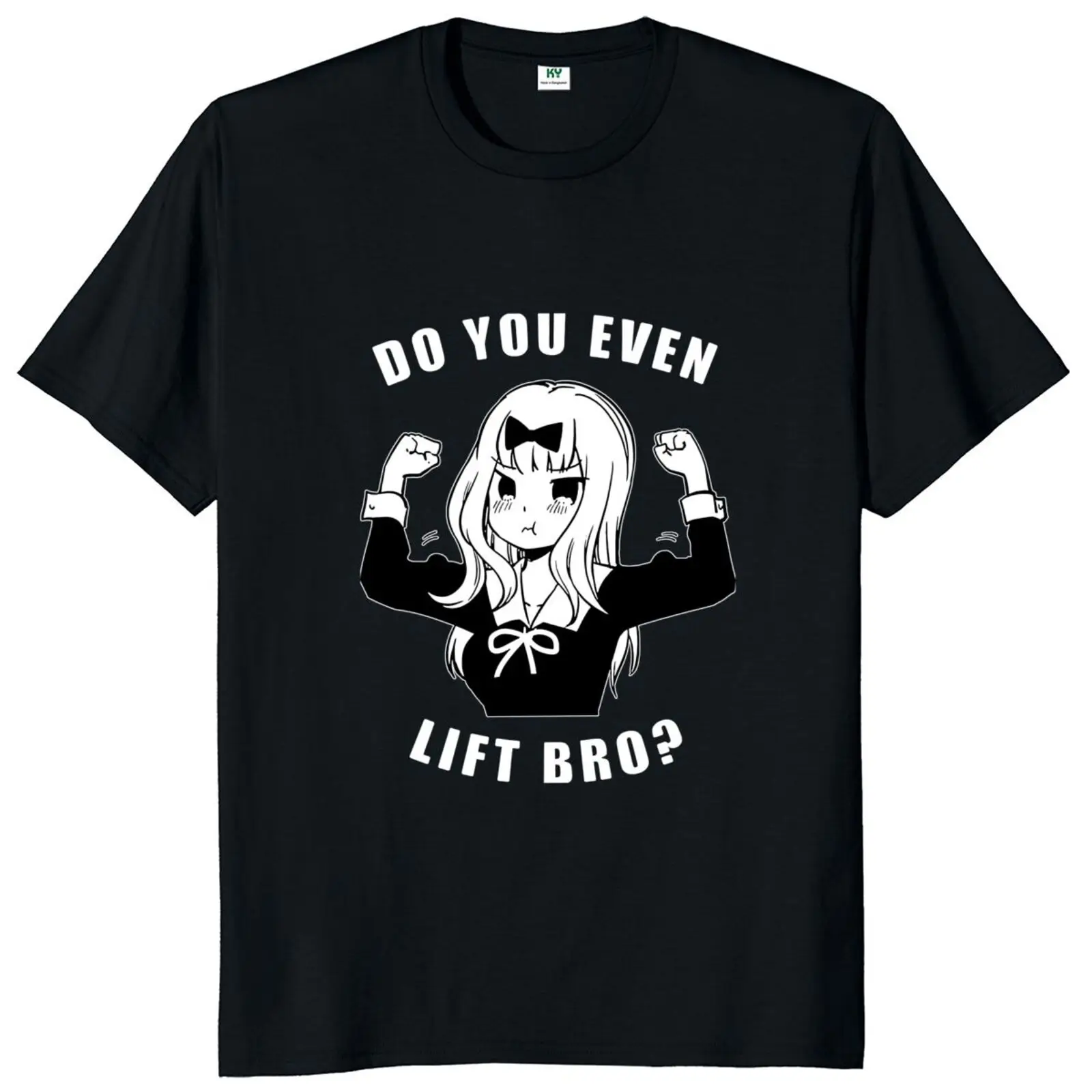 Kaguya Sama Love Is War T Shirt Anime Japanese Romantic Comedy Manga Series Tshirt Do You Even Lift Bro Funny Kawaii T-Shirt