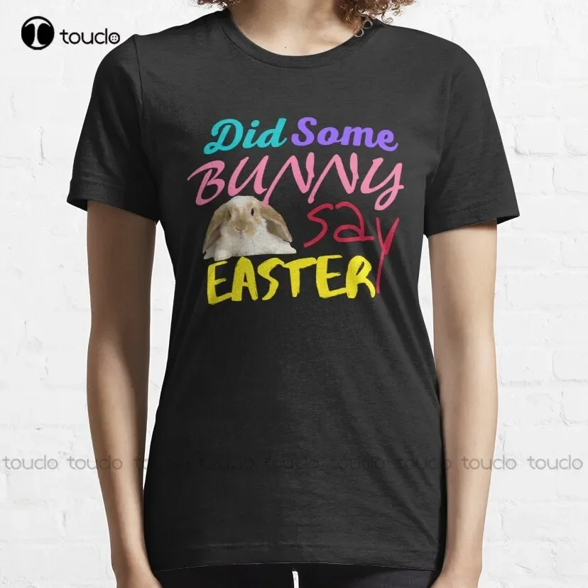 Did Some Bunny Say Easter-Dj Bunny In Da House Rabbit Funny Easte Classic T-Shirt Hip Hop Shirts For Men Harajuku Streetwear New