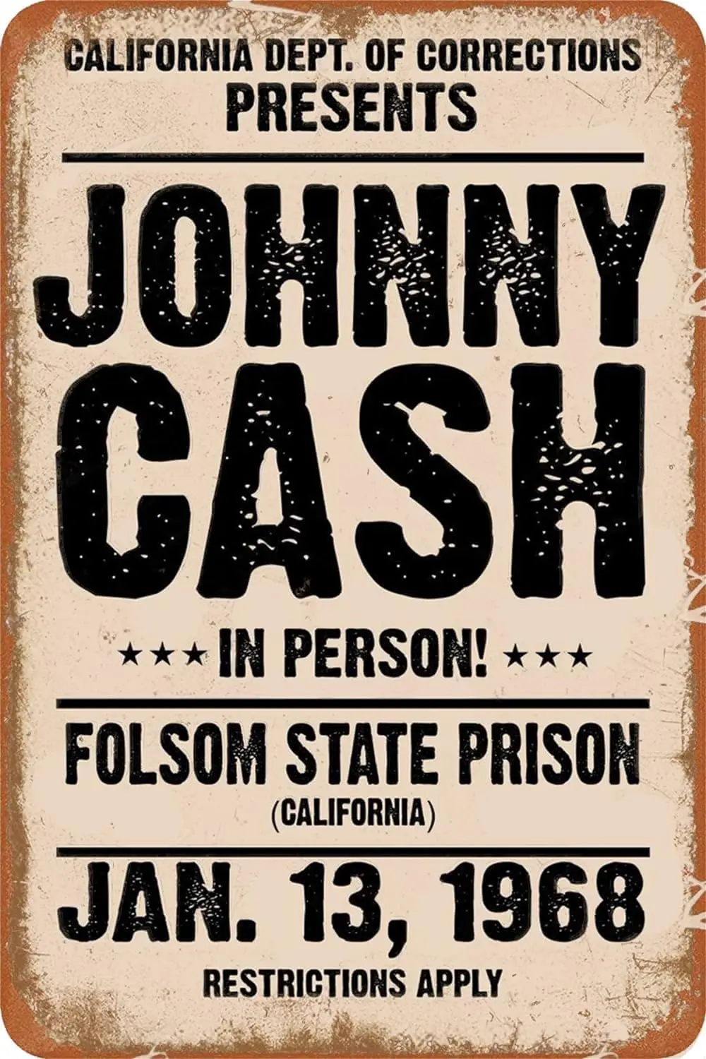 Johnny Vintage Tin Sign 1968 Cash In Person Folsom State Prison Metal Plate Signage, Music Bar Club Vintage Wall Signs Plaque Po