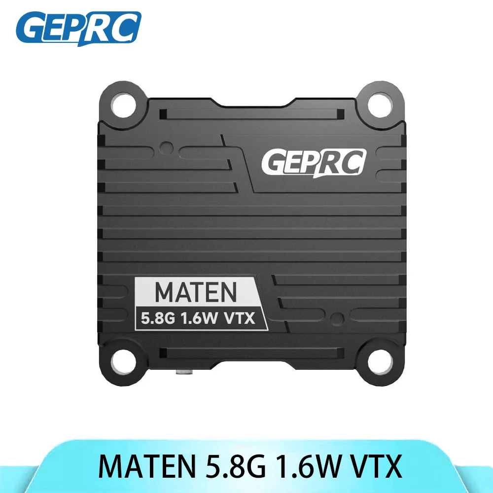 

GEPRC MATEN 5.8G 1.6W VTX 1600mW 4-Level Adjustable Power 72CH 7-36V Long Range Aluminum Shell IRC Tramp OSD 30.5x30.5mm