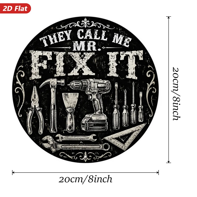 2D Flat, 1pc Fix It Tools Round Metal Sign Wall Art, They Call Me Mr Fix It, Vintage White Lettering, Hammer And Drill, Home Dec