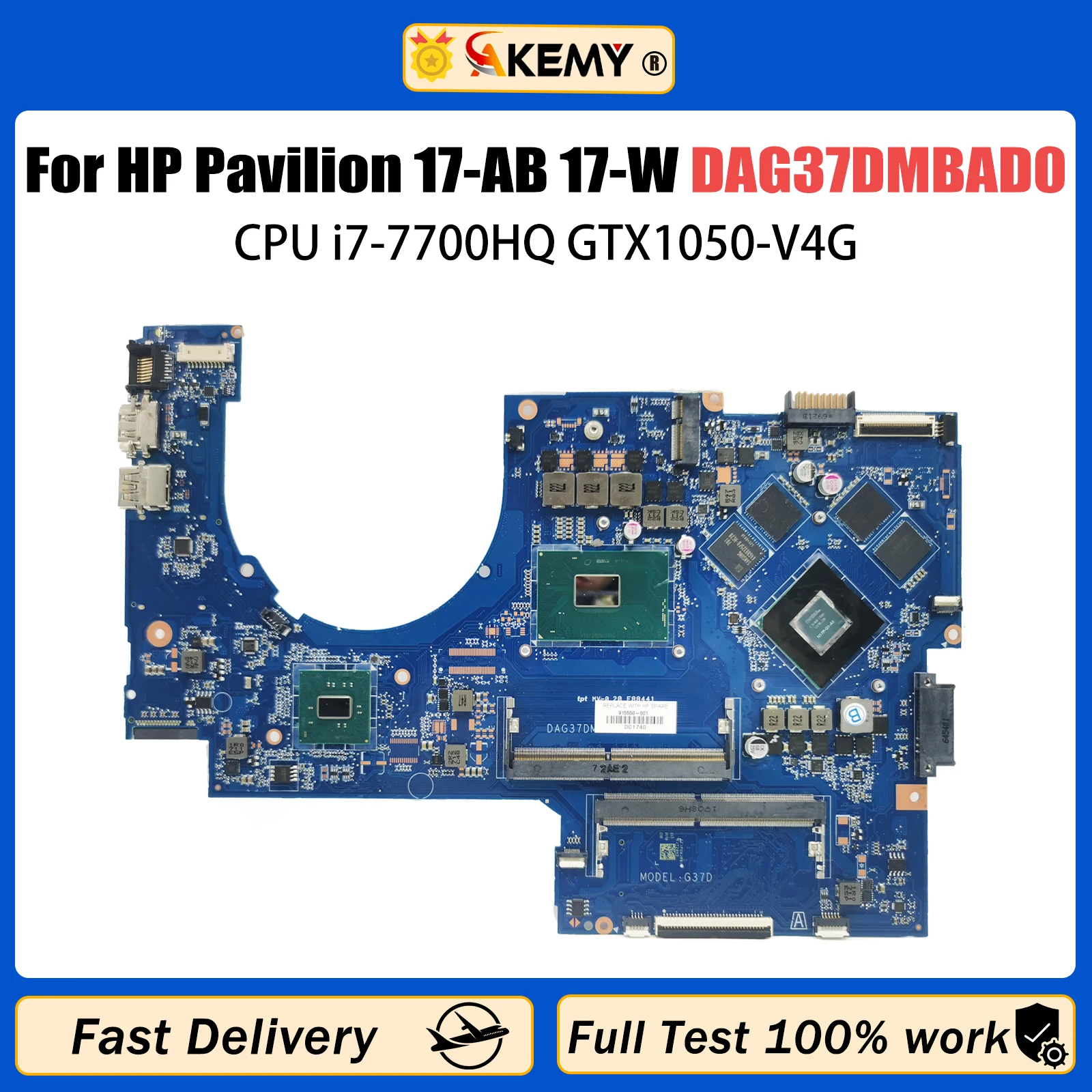 

AKEMY DAG37DMBAD0 Notebook Mainboard For HP Pavilion 17-AB 17-W Laptop Motherboard With i7-7700HQ CP