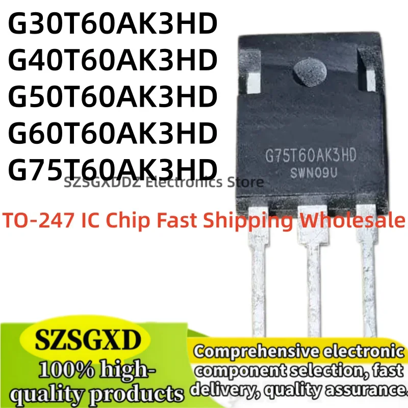10-20Uds 100% new CRG40T60AK3HD CRG50T60AK3HD CRG60T60AK3HD G30T60AK3HD G40T60AK3HD G50T60AK3HD G60T60AK3HD G75T60AK3HD TO-247