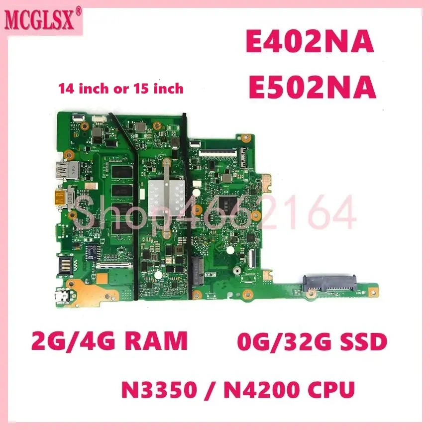 

E402NA E502NA With N3350 CPU 2GB/4GB RAM 0GB/32GB SSD Mainboard For ASUS E402N E402NA E502N E502NA Laptop Motherboard