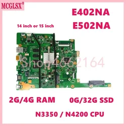 E402NA E502NA With N3350 CPU 2GB/4GB RAM 0GB/32GB SSD Mainboard For ASUS E402N E402NA E502N E502NA Laptop Motherboard