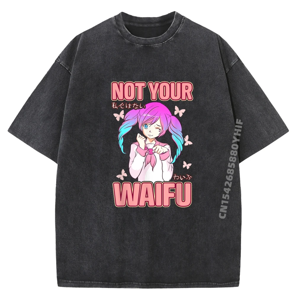 

Not Your Waifu Manga Senpai Otaku Weaboo, забавные футболки для косплея, мужские новогодние футболки 2025 года, стираная футболка для мужчин, День влюбленных