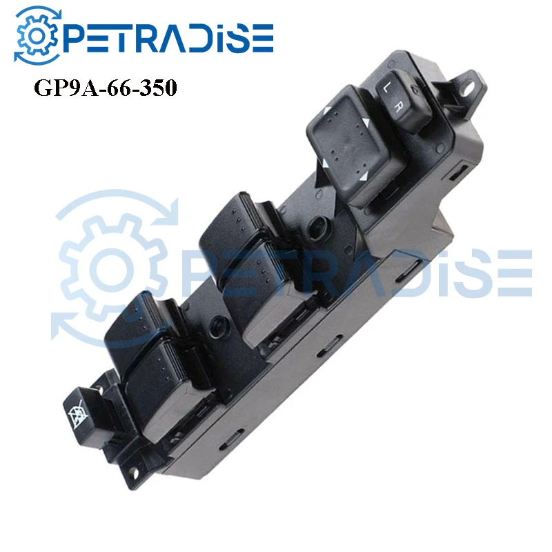 High Quality New Power Master Window Switch For Mazda 6 2006 2007 Auto Parts OEM GP9A-66-350 GP9A66350 GV2S-66-350A GV2S66350