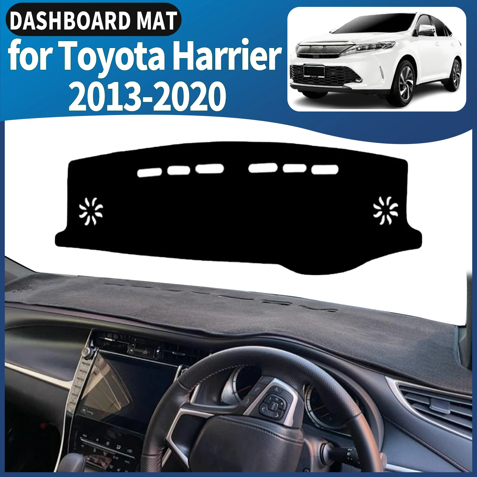 

fit for Toyota Harrier XU60 2013 2014 2015 2016-2020 Dashmat Dashboard Cover Pad DashMat Sunshade Accessories Protective Carpet